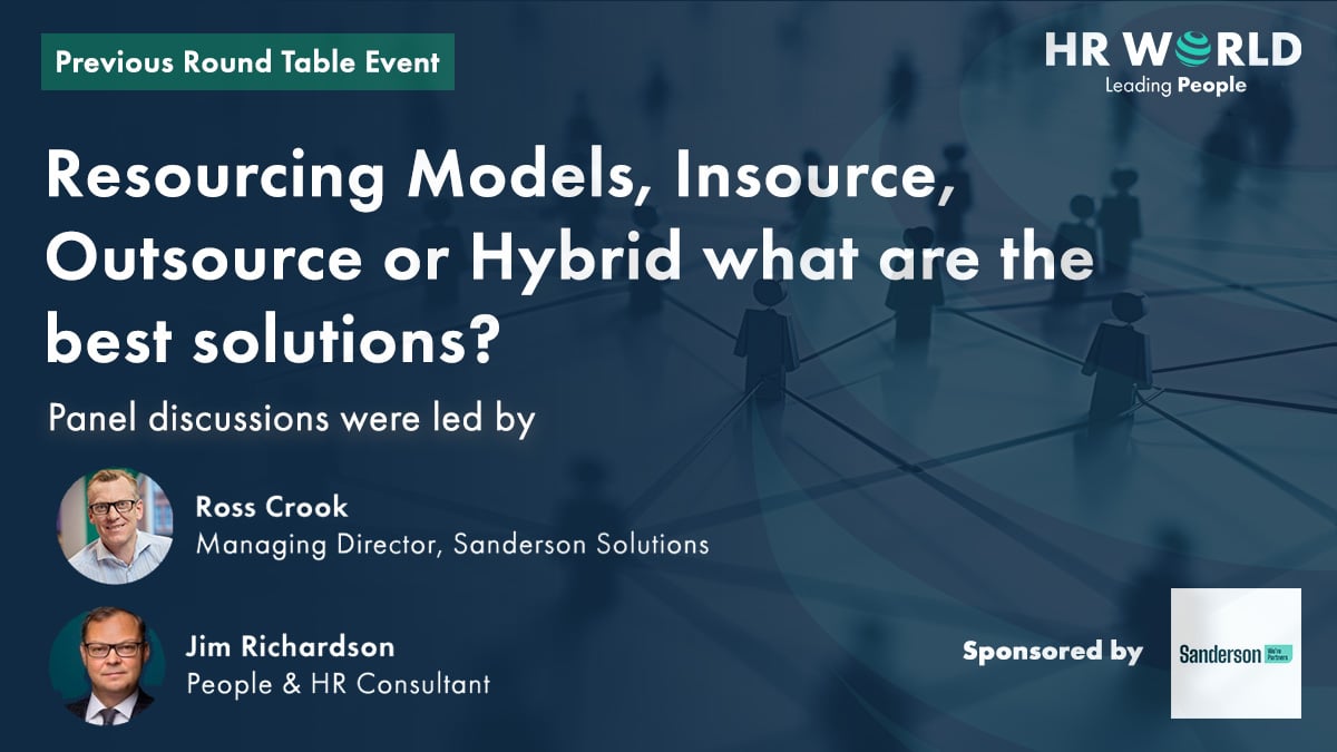 Resourcing Models, Insource, Outsource or Hybrid what are the best solutions?