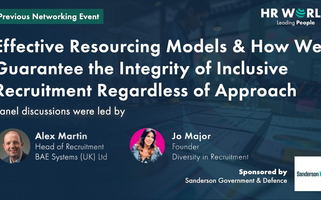 Effective Resourcing Models & How We Guarantee the Integrity of Inclusive Recruitment Regardless of Approach