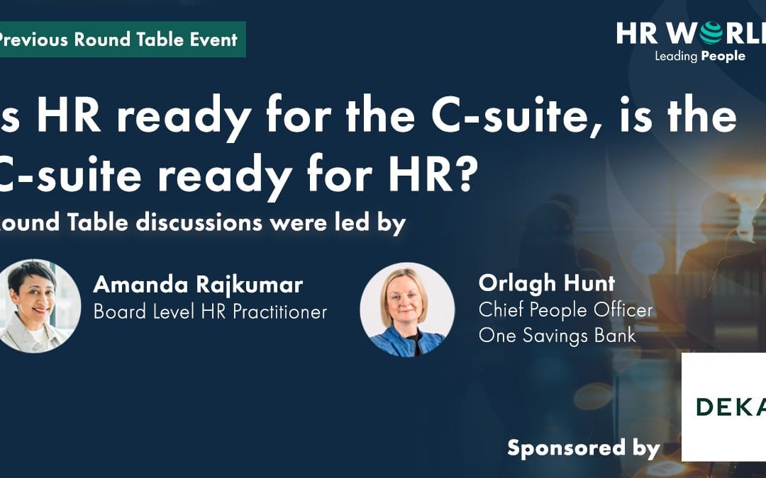 Is HR ready for the C-suite, is the C-suite ready for HR?